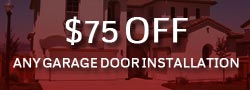 Garage Door Installation Dana Point